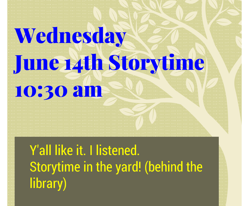 Storytime to be held in the yard!