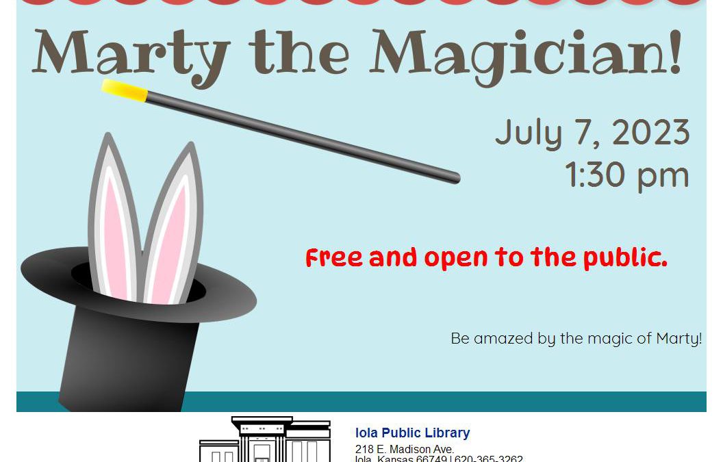 Marty the Magician coming to Iola Public Library on Friday, July 7th