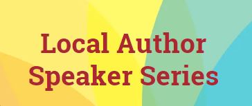 Local Author Speaker Series